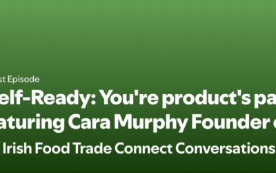 Shelf-Ready: You’re product’s path to retail success Featuring Cara Murphy Founder of Roots to Market