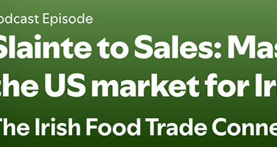 Slainte to Sales: Mastering the US market for Irish Spirits